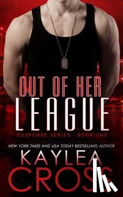 Cross, Kaylea - Out of Her League