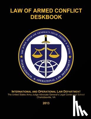Johnson, Maj William J. - Law of Armed Conflict Deskbook: 2013