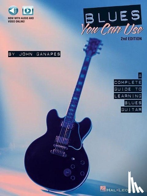 Ganapes, John - Ganapes, J: Blues You Can Use - 2nd Edition: A Complete Guid