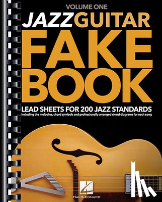 Hal Leonard Corp - Jazz Guitar Fake Book - Volume 1: Lead Sheets for 200 Jazz Standards