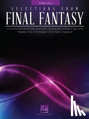 Hal Leonard Corp - Selections from Final Fantasy