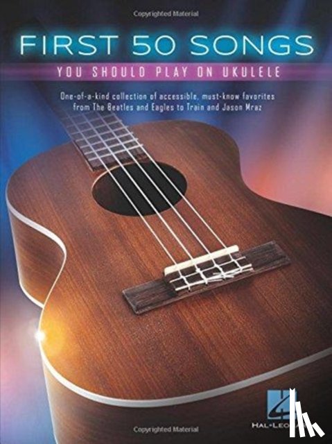 Hal Leonard Publishing Corporation - First 50 Songs