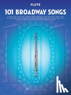  - 101 BROADWAY SONGS FOR FLUTE