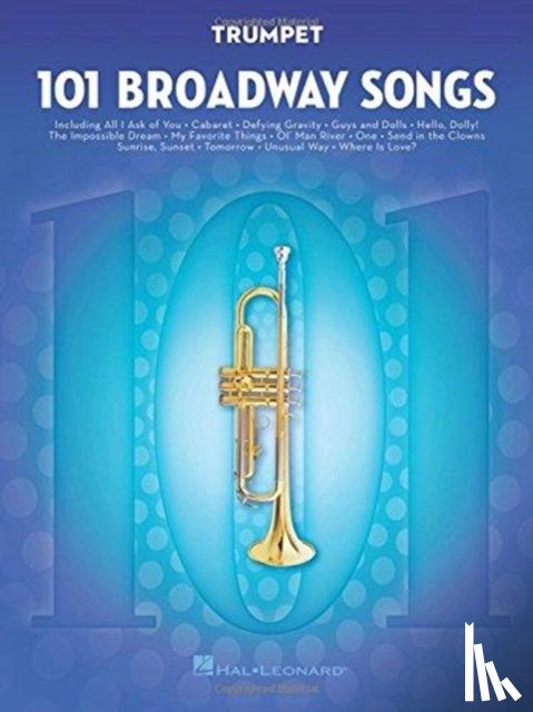 Hal Leonard Publishing Corporation - 101 Broadway Songs for Trumpet