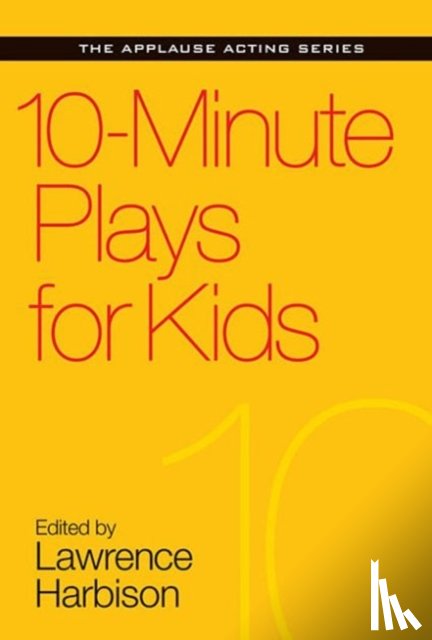 Lawrence Harbison - 10-Minute Plays for Kids