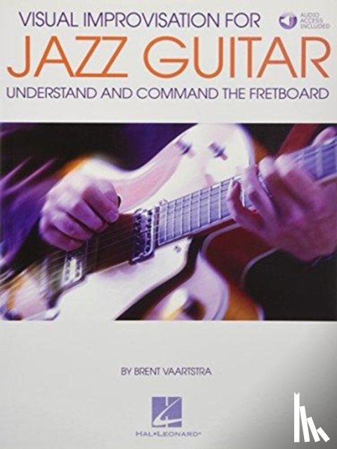 Vaartstra, Brent - Visual Improvisation for Jazz Guitar