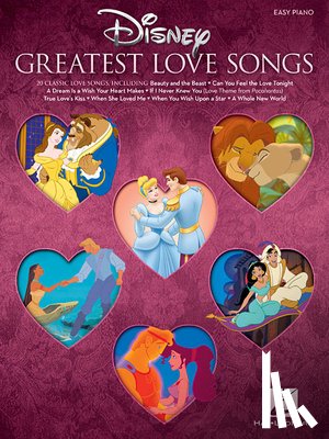 Hal Leonard Publishing Corporation - Disney Greatest Love Songs