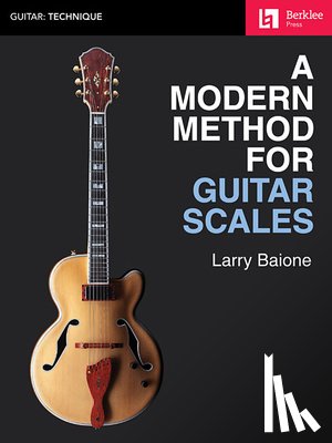 Baione, Larry - MODERN METHOD FOR GUITAR SCALE