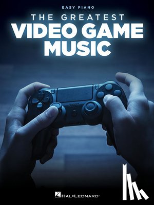 Hal Leonard Corp - The Greatest Video Game Music