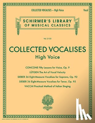 Hal Leonard Publishing Corporation - COLLECTED VOCALISES CONCONE LUTGEN SIEBER VACCAI HIGH VOICE BOOK