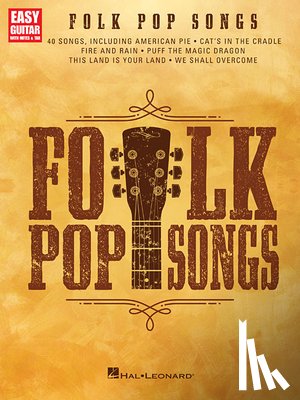 Hal Leonard Corp - Folk Pop Songs: For Easy Guitar with Notes & Tab