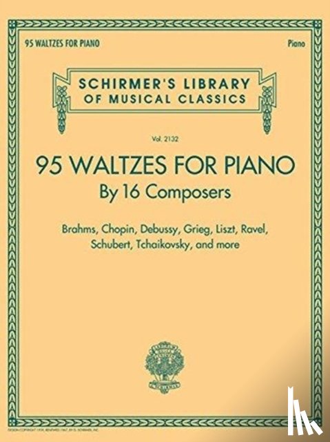 G. Schirmer, Inc., Hal Leonard Publishing Corporation - 95 Waltzes by 16 Composers for Piano