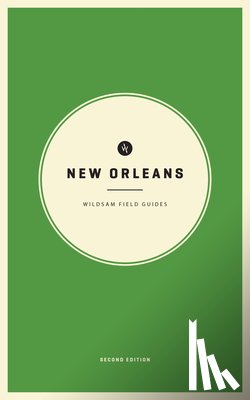 Bruce, Taylor - Wildsam Field Guides: New Orleans