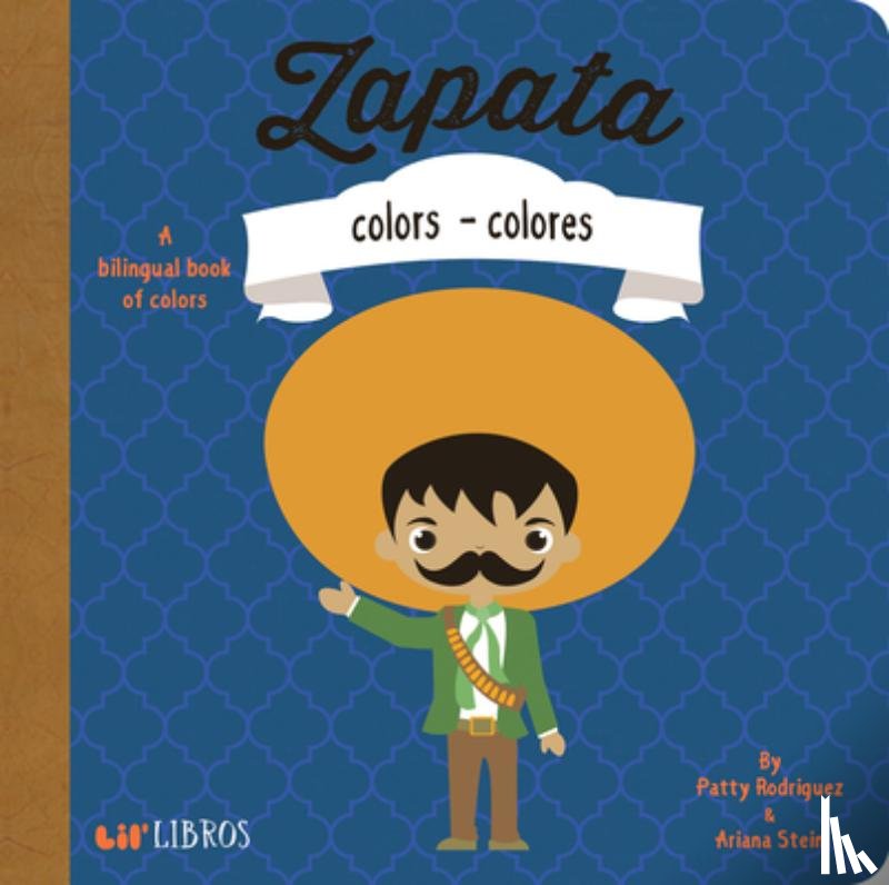 Rodriguez, Patty, Stein, Ariana - Zapata: Colors / Colores