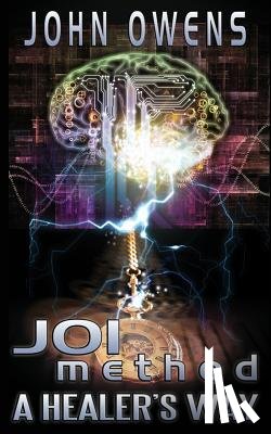 Kosh, Jeffrey - JOImethod Hypnosis: A Healer's Way