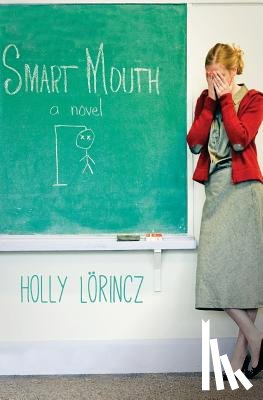 Lorincz, Holly - Smart Mouth