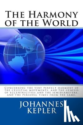 Kepler, Johannes - The Harmony of the World