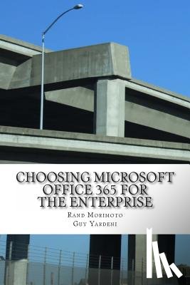 Yardeni, Guy - Choosing Microsoft Office 365 for the Enterprise