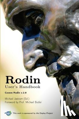 Butler, Michael - Rodin User's Handbook: Covers Rodin v.2.8