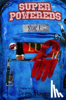 Hayes, Drew - Super Powereds: Year 1