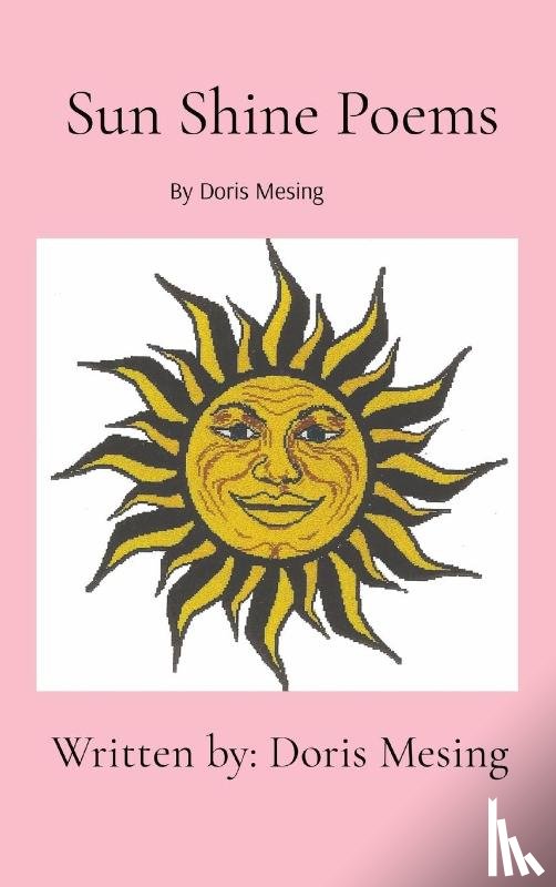 Mesing, Doris Leona - Sun Shine Poems