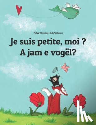  - Je suis petite, moi ? A jam e vogel?