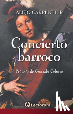 Carpentier, Alejo - Concierto barroco
