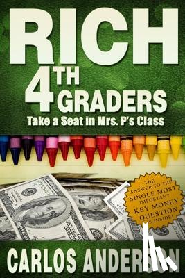 Anderson, Carlos - Rich 4th Graders
