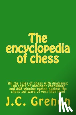 Grenon, J. C. - The encyclopedia of chess