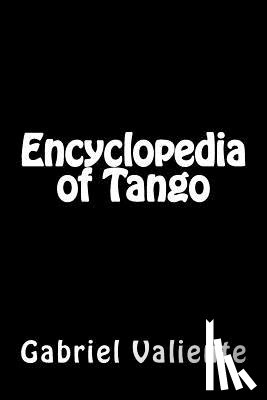 Valiente, Gabriel - Encyclopedia of Tango