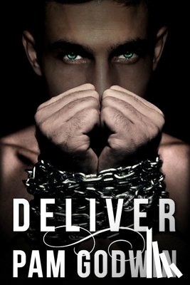 Godwin, Pam - Deliver