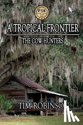 Robinson, Tim - A Tropical Frontier