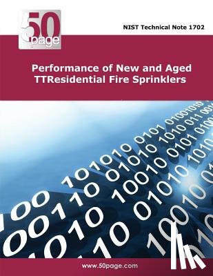 Nist - Performance of New and Aged Residential Fire Sprinklers