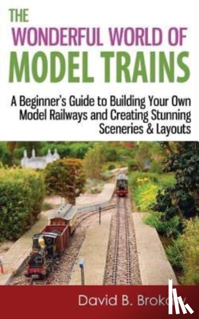 Brokaw, David B - The Wonderful World of Model Trains