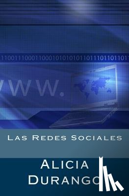 Durango, Alicia - Las Redes Sociales