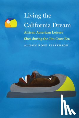 Jefferson, Alison Rose - Living the California Dream