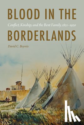 Beyreis, David C. - Blood in the Borderlands