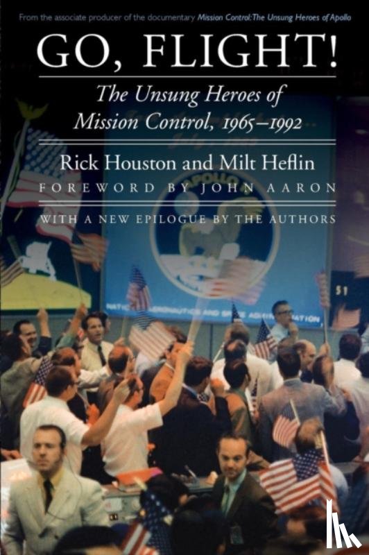 Houston, Rick, Heflin, Milt - Go, Flight!