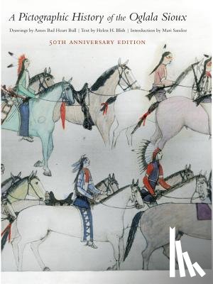 Blish, Helen H. - A Pictographic History of the Oglala Sioux