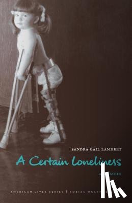 Lambert, Sandra Gail - A Certain Loneliness