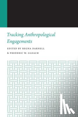  - Tracking Anthropological Engagements