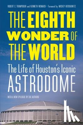 Trumpbour, Robert C., Womack, Kenneth - The Eighth Wonder of the World