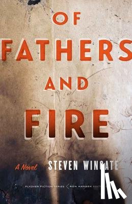 Wingate, Steven - Of Fathers and Fire
