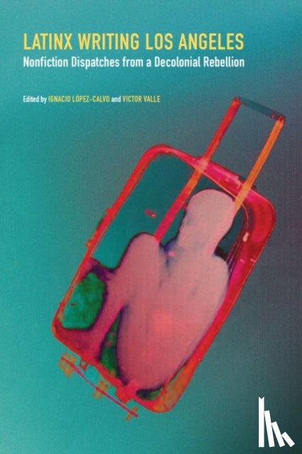  - Latinx Writing Los Angeles