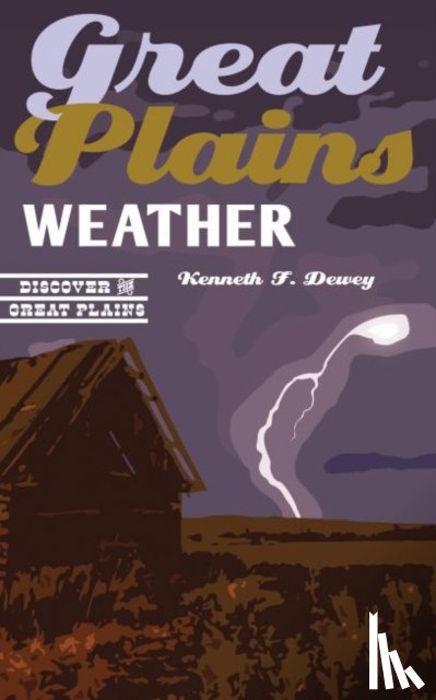 Dewey, Kenneth F. - Great Plains Weather