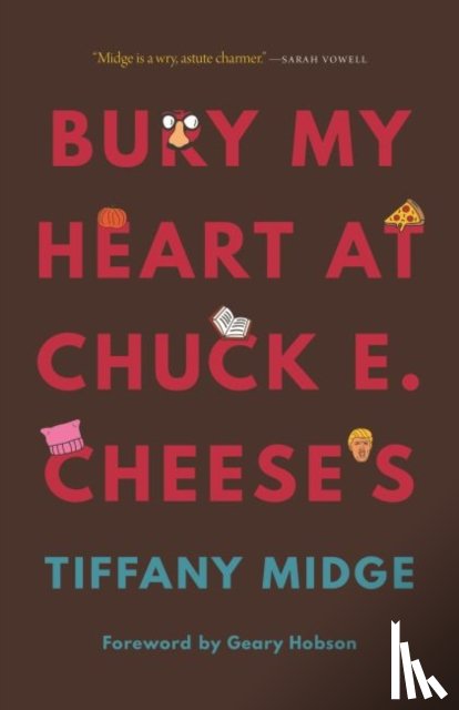 Midge, Tiffany - Bury My Heart at Chuck E. Cheese's