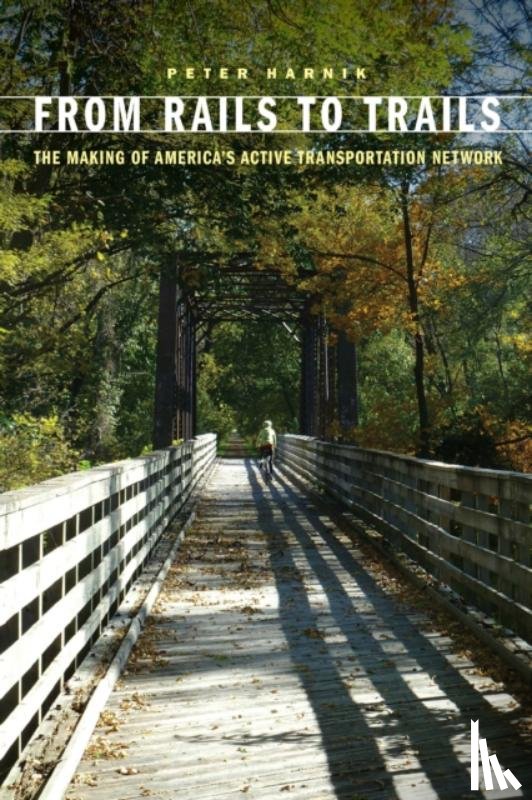 Harnik, Peter - From Rails to Trails
