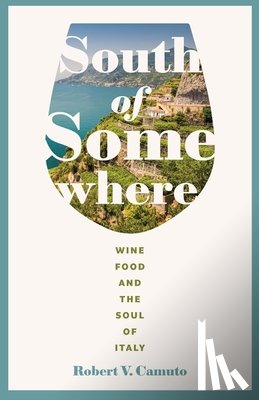 Camuto, Robert V. - South of Somewhere