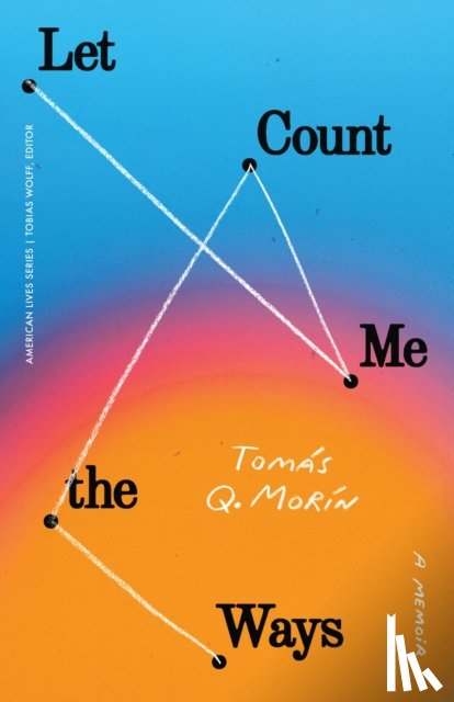 Morin, Tomas Q. - Let Me Count the Ways