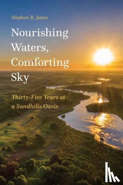Jones, Stephen R. - Nourishing Waters, Comforting Sky
